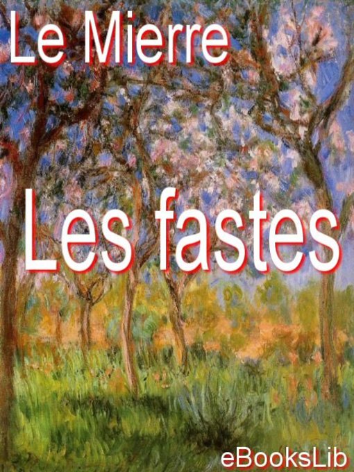 Title details for Les fastes by A.-M. le Mierre - Available